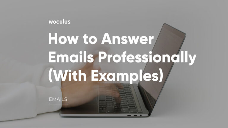 How to Answer Emails Professionally (With Examples)