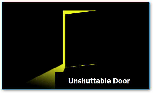 Unshuttable Door