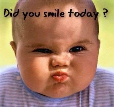 Did You Smile Today?