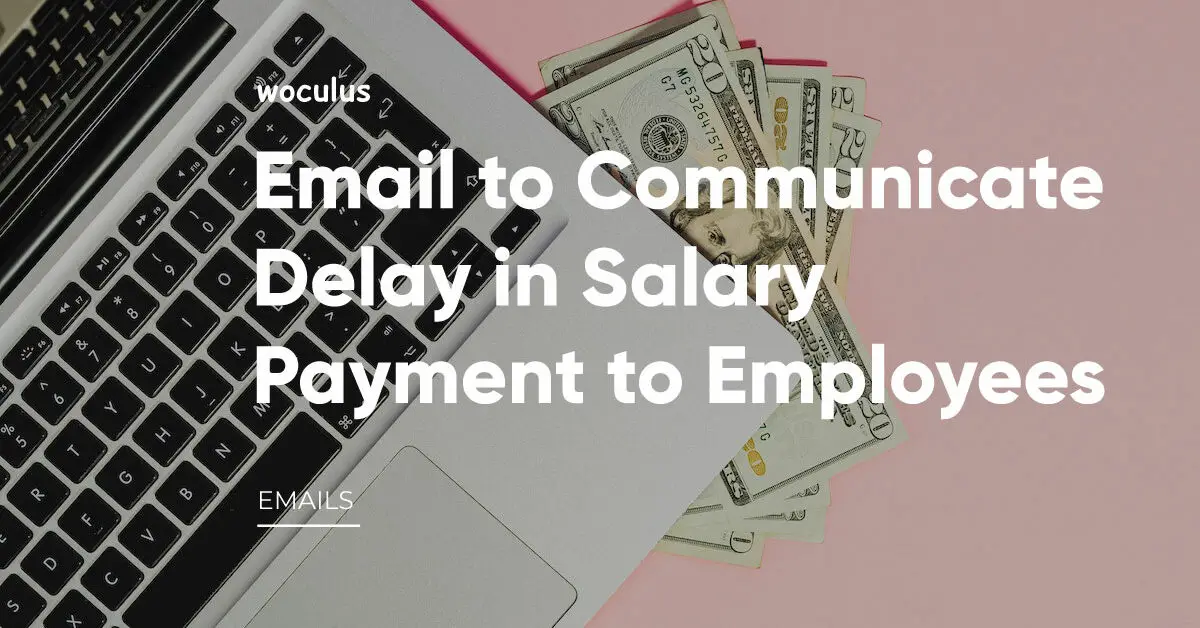Communicate delay in salary