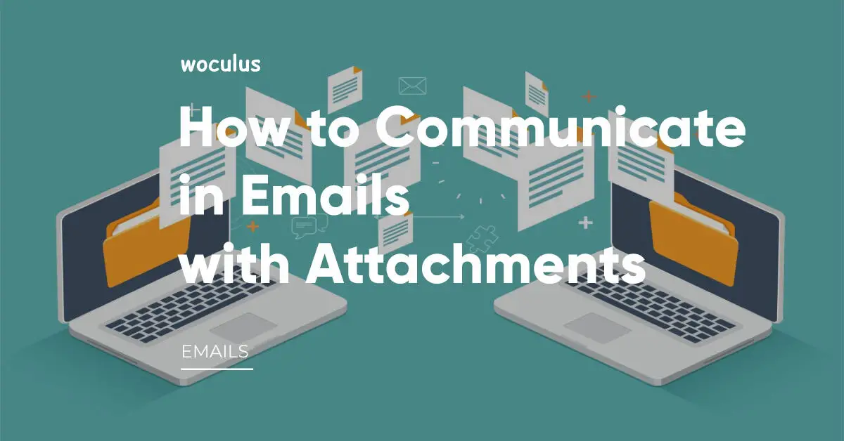 How to Communicate in Emails with Attachments