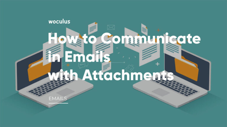 How to Communicate in Emails with Attachments: Examples Included