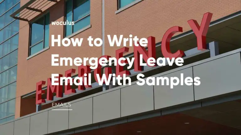 How to Write Emergency Leave Email (With Samples)