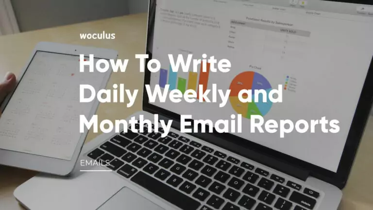 How to Write Daily, Weekly and Monthly Email Reports: Examples Included