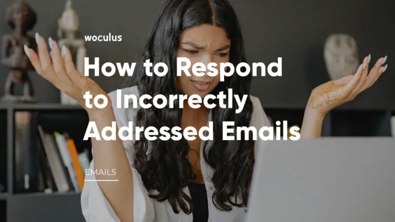 How to Respond to Incorrectly Addressed Emails: Examples Included