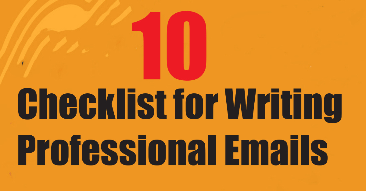 Checklist for Writing Professional Emails