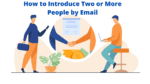 how to introduce two or more people by email