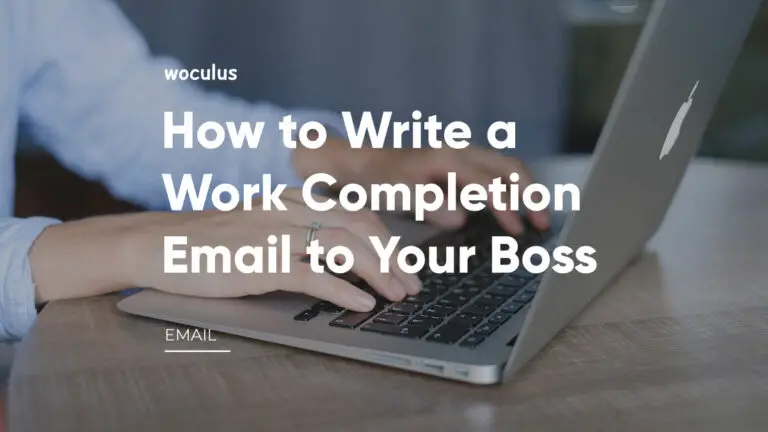 How to Write a Work Completion Email to Your Boss