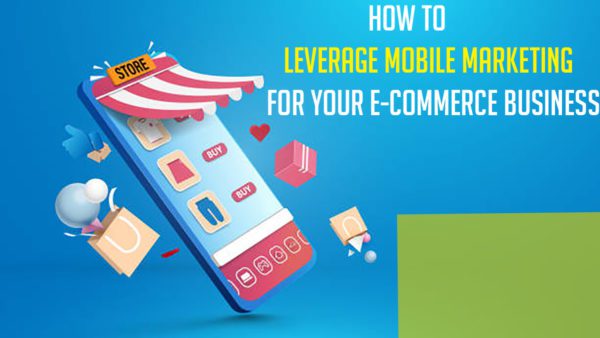 Mobile Marketing for your e-commerce business