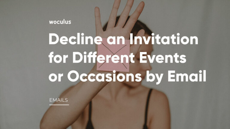 How to Decline an Invitation for Different Events or Occasions by Email