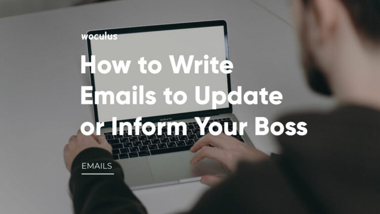 8 Eight Sample Emails to Update or Inform Your Boss