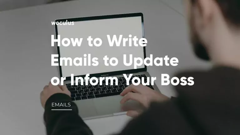 8 Eight Sample Emails to Update or Inform Your Boss
