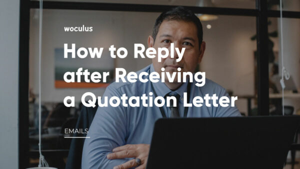 Reply after Receiving a Quotation Letter