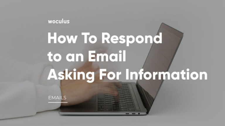 How To Respond to an Email Asking For Information: Examples Included