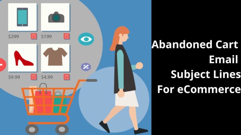 Best Abandoned Cart Email Subject Lines to Increase Sales