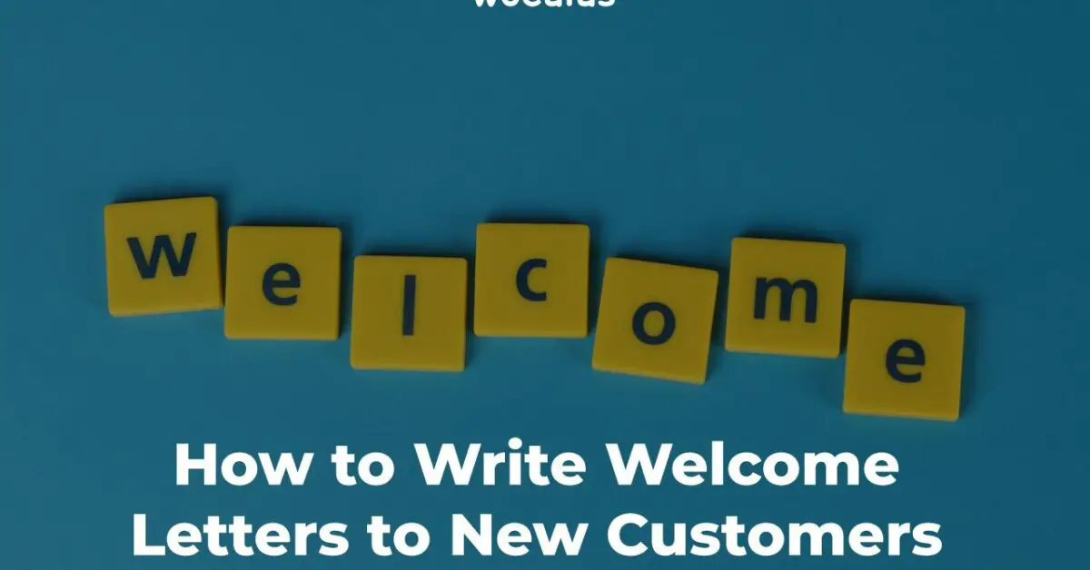 welcome letters to new customers