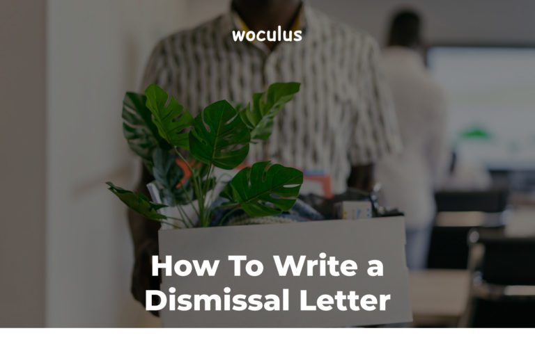 How to Write a Dismissal Letter + Free Samples