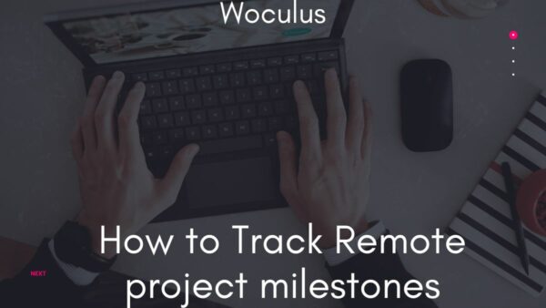 How to Track Remote project milestones