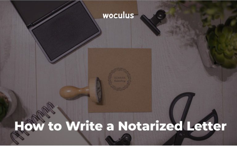 How to Write a Notarized Letter + Samples