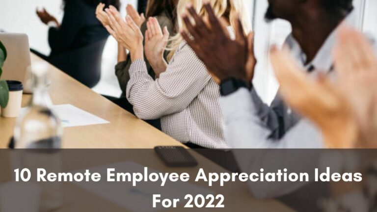 10 Remote Employee Appreciation Ideas For 2023
