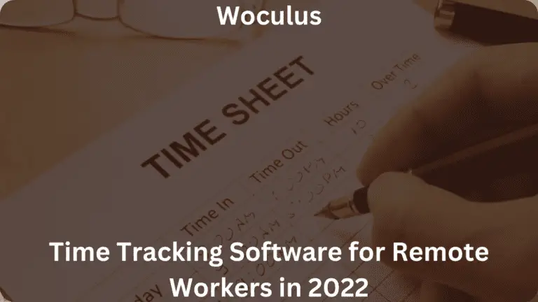 Time Tracking Software for Remote Workers in 2023