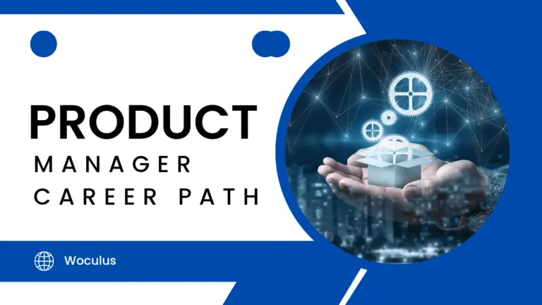 Career Path for Product Manager: Everything You Need to Know to Get Started