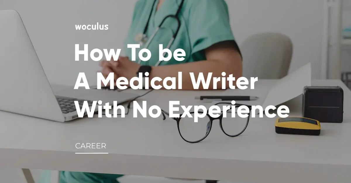 Medical Writer With No Experience