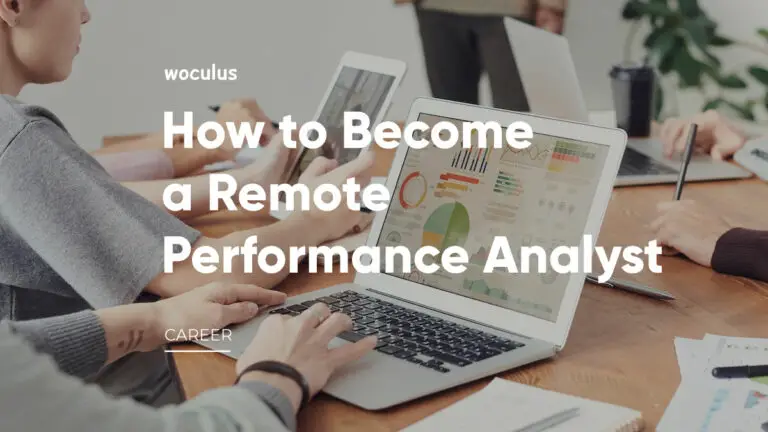 How to Become a Remote Performance Analyst: Comprehensive Guide