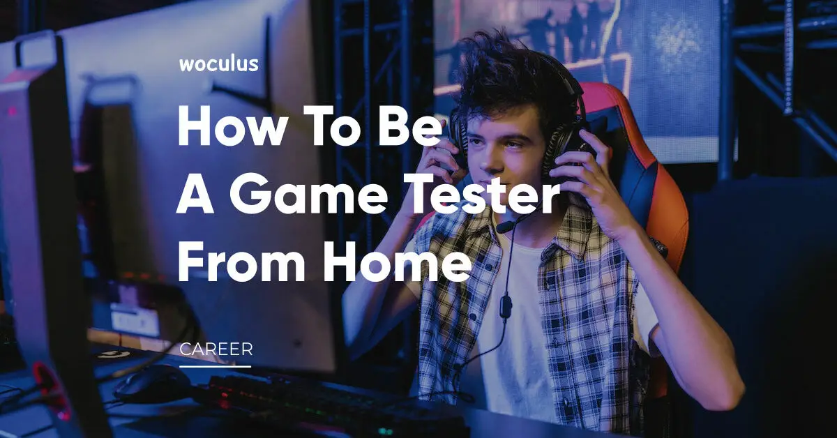 Game Tester From Home