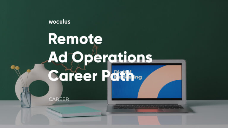 Remote Ad Operations Career Path: Everything You Need to Know