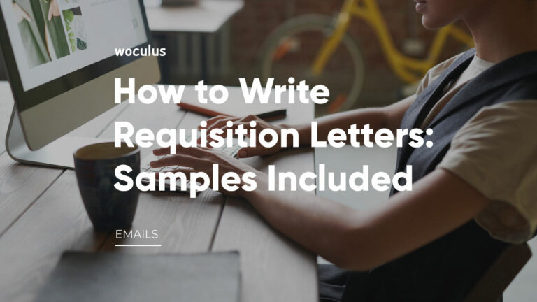 How to Write Requisition Letters: Samples Included