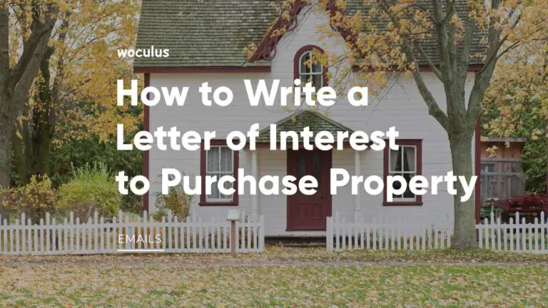 How to Write a Letter of Interest to Purchase Property: Examples Included