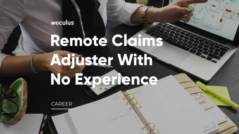 How To Become A Remote Claims Adjuster With No Experience