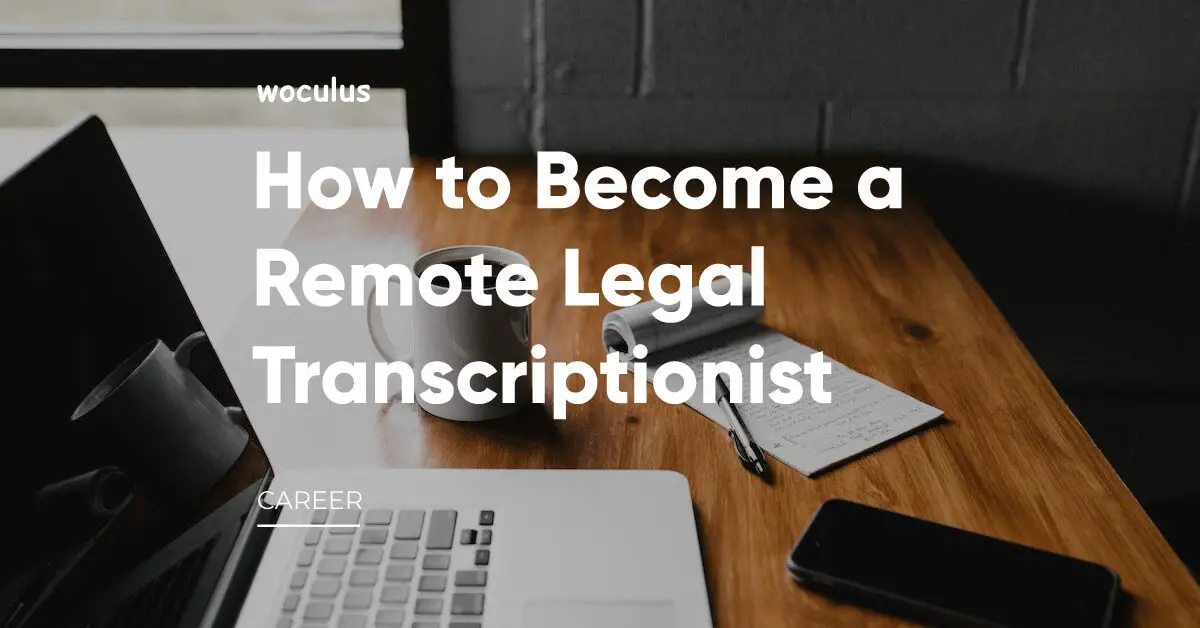 Remote Legal Transcriptionist