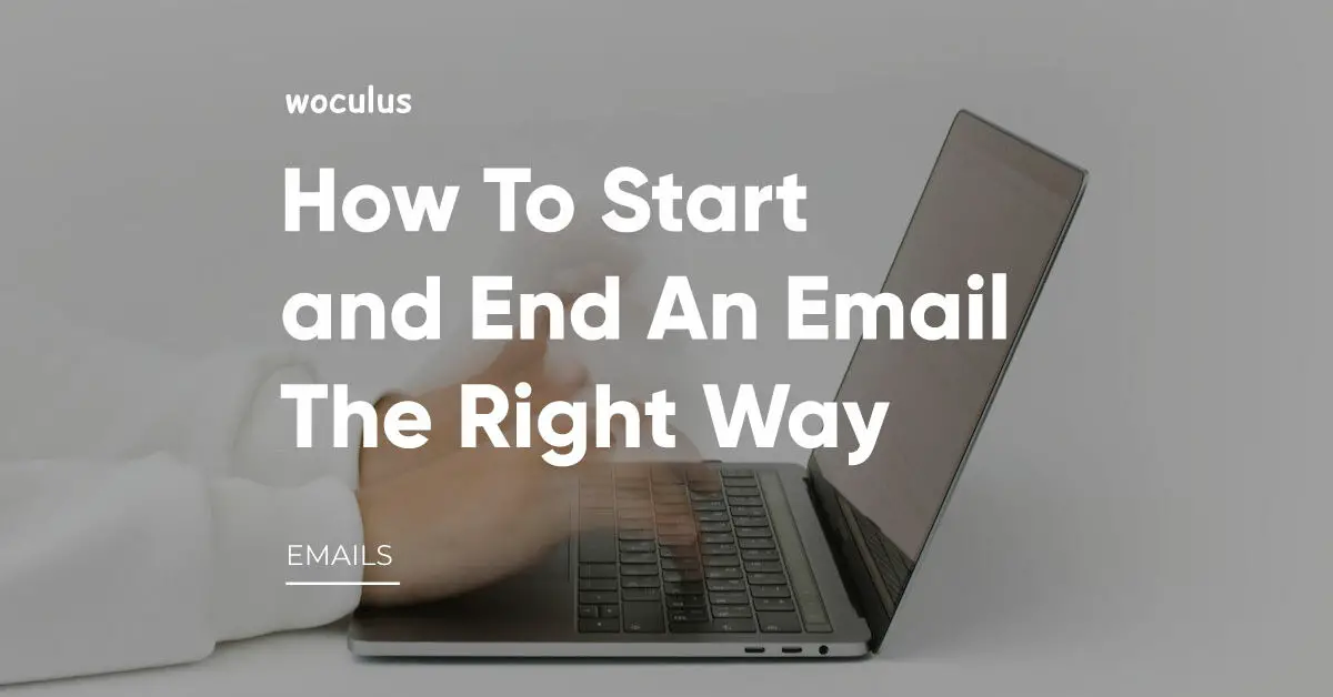 how to start and end an email