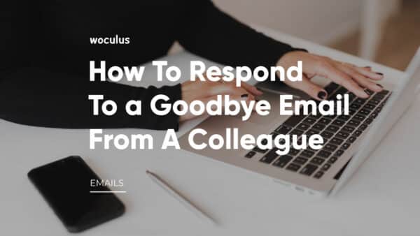 Respond To a Goodbye Email From A Colleague